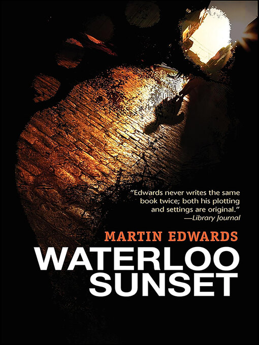 Title details for Waterloo Sunset by Martin Edwards - Available